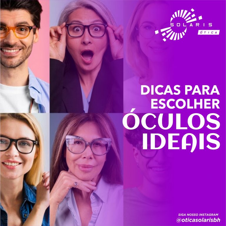 Dicas para escolher os óculos ideais.