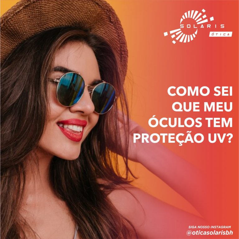 Como saber se a lente do óculos tem proteção UV.