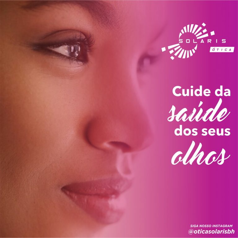 Cuide da saúde dos seus olhos.