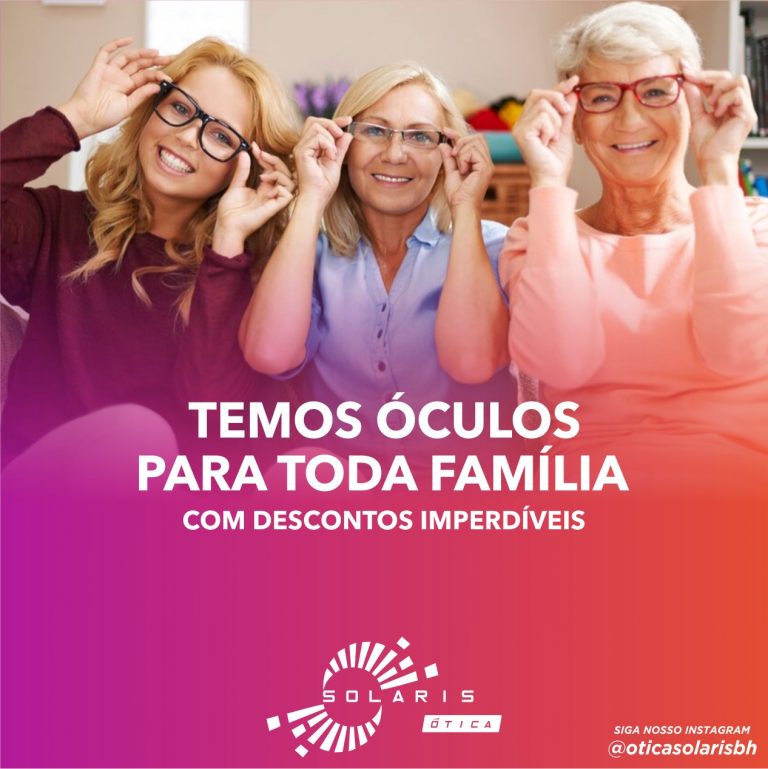 Óculos para toda família.