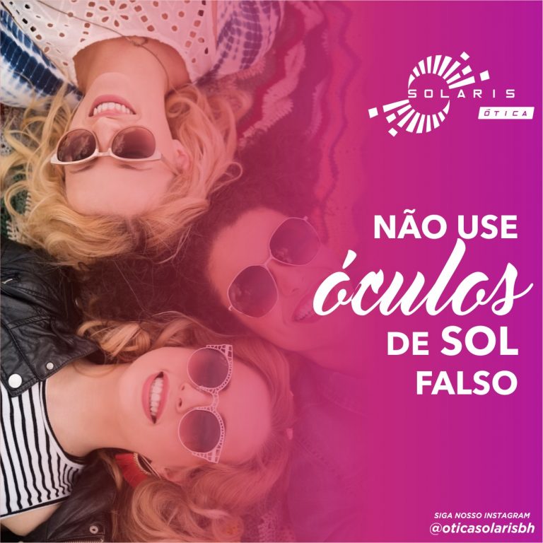 Não use óculos de sol falso.