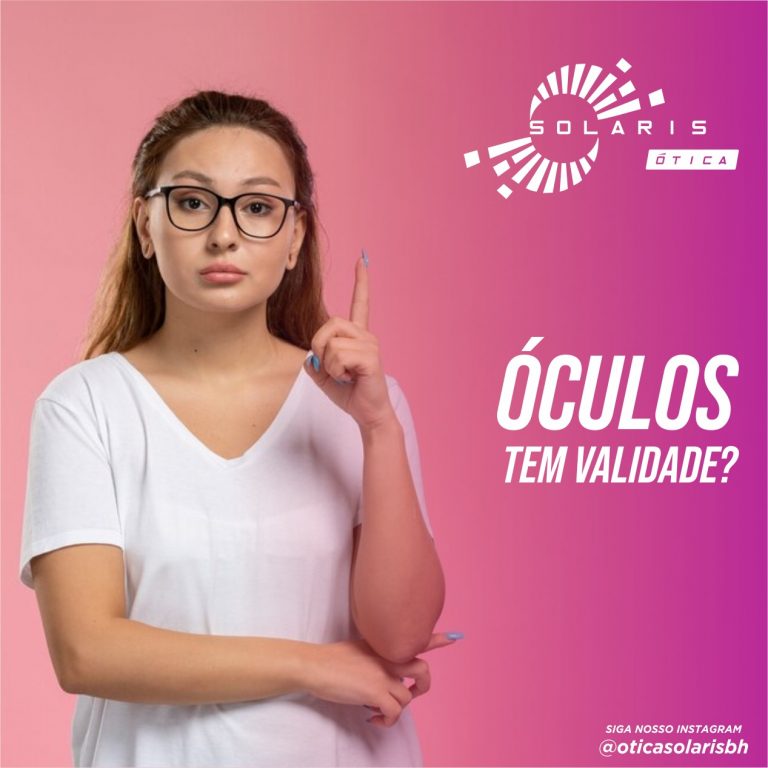 Óculos tem validade?