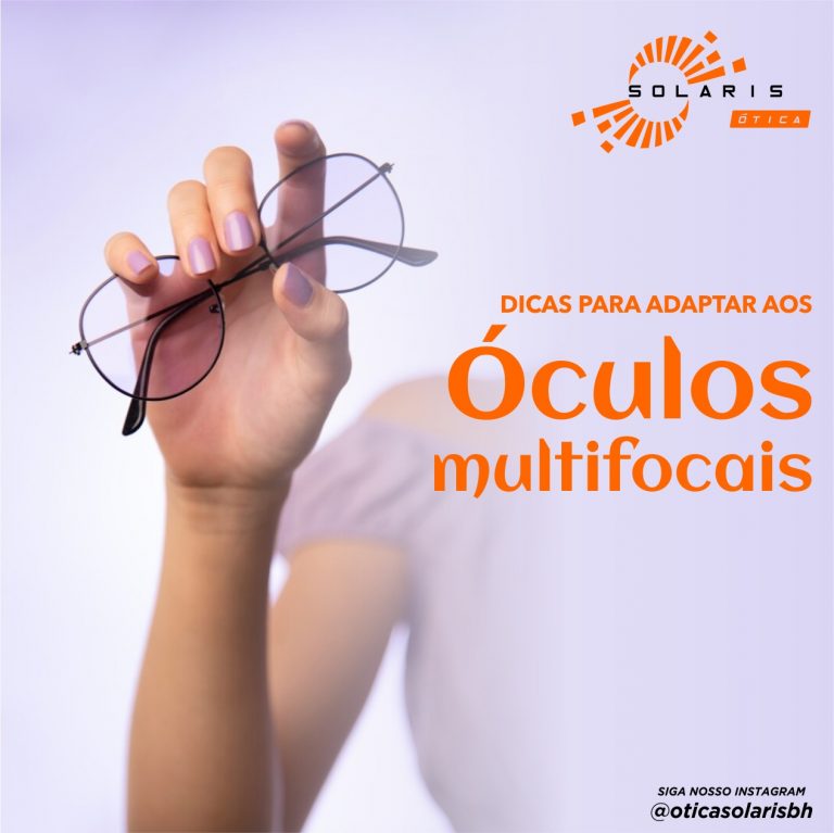 Dicas para adaptar aos óculos multifocais